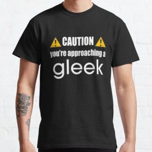 Caution you're approaching a Gleek (Black) Classic T-Shirt RB2403 product Offical Glee Merch