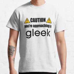 Caution you're approaching a Gleek Classic T-Shirt RB2403 product Offical Glee Merch