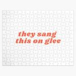 They Sang This on Glee | Glee Meme | Glee Quote Jigsaw Puzzle RB2403 product Offical Glee Merch