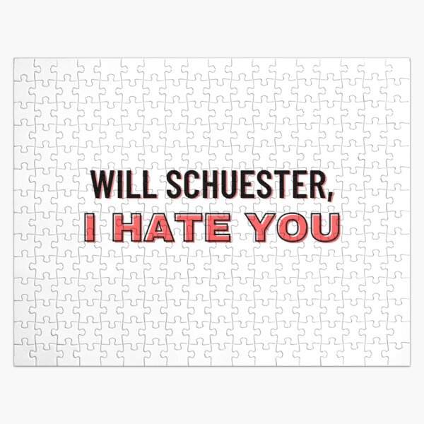 Will Schuester, I Hate You | Glee Meme | Funny Glee Quote | Sue Sylvester Quote Jigsaw Puzzle RB2403 product Offical Glee Merch