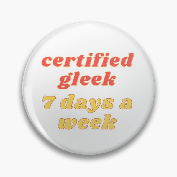 Certified Gleek Seven Days a Week WAP Parody  Pin RB2403 product Offical Glee Merch